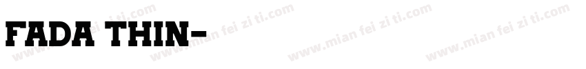 Fada Thin字体转换